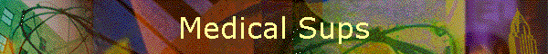 Medical Sups